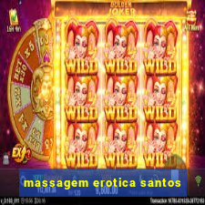 massagem erotica santos